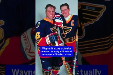 Why did Wayne Gretzky Leave the St Louis Blues? He wanted to retire there 🤔