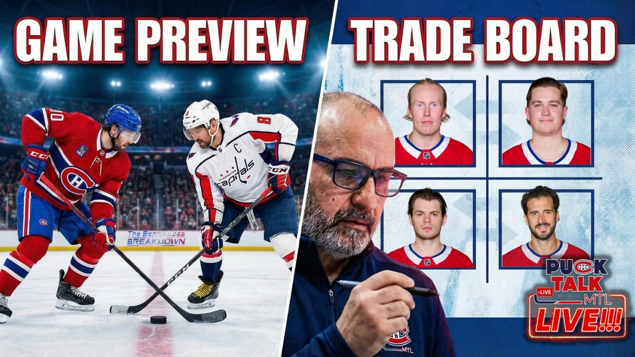 New Targets?! Habs Trade Board UPDATE & Capitals Preview | PuckTalk MTL LIVE!
