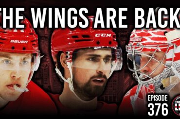 Episode 376 - Detroit Red Wings Hockey is Back!