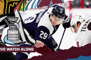 DNVR Avalanche Watchalong | Colorado Avalanche vs Chicago Blackhawks