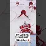 TAYLOR HALL HIGHLIGHT REEL GOAL 🚨