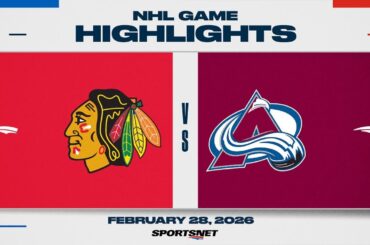 NHL Highlights | Blackhawks vs. Avalanche - February 28, 2026