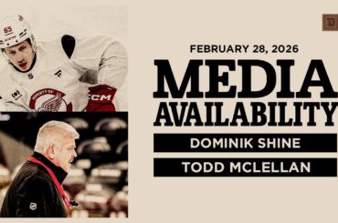 Dominik Shine & Todd McLellan Morning Skate Media | Feb 28, 2026