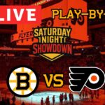 LIVE: Boston Bruins VS Philadelphia Flyers SATURDAY NIGHT SHOWDOWN Commentary/Scoreboard! #nhlbruins
