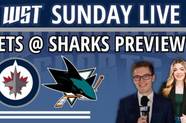 Winnipeg Jets at San Jose Sharks today, Trade Deadline preview | WST Sunday Live