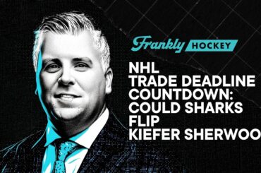 NHL Trade Deadline Countdown: Could Sharks flip Kiefer Sherwood? | Frankly Hockey