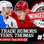 TRADE RUMORS HEAT UP: MYERS, PETTERSON, THOMAS, & TROCHECK LINKED TO DETROIT - Winged Wheel Podcast