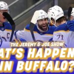 What a Time for Sabres Hockey; How Big Can We Think? | The Jeremy and Joe Show