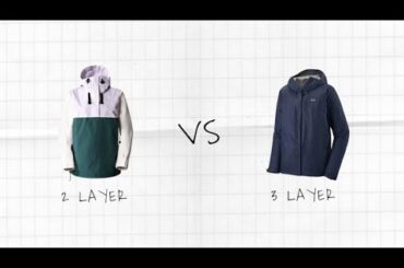 2 Layer and 3 Layer Jackets - What's the Difference?