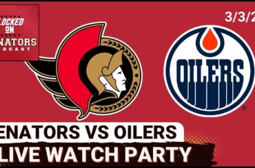 LIVE: Ottawa Senators vs Edmonton Oilers - NHL Watch Party - March 3, 2026