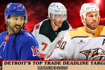 DETROIT RED WINGS TOP NHL TRADE DEADLINE TARGETS