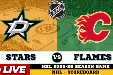 🔴LIVE : Dallas Stars Vs Calgary Flames | NHL 2026 | NHL Live SCOREBOARD