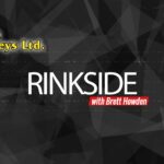 Milltek Surveys Ltd. Presents: Rinkside with Brett Howden 3