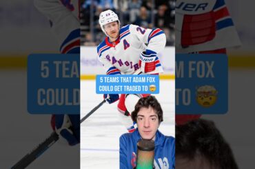 5 Teams That Adam Fox Could Get Traded To 🤯