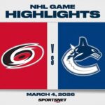 NHL Highlights | Hurricanes vs. Canucks - March 4, 2026