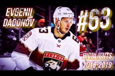 EVGENII DADONOV 2018-2019 SEASON HIGHLIGHTS [HD]