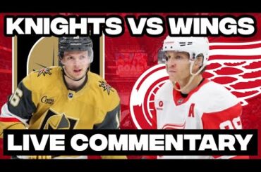 Detroit Red Wings Vs Vegas Golden Knights LIVE COMMENTARY! | 2025-26 NHL Season