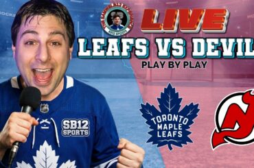 🏒 LIVE: Toronto Maple Leafs vs New Jersey Devils NHL Play by Play & Reactions!