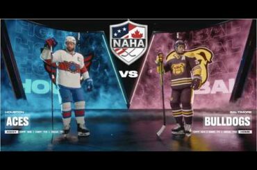 NAHA 2025-26 Season - Houston Aces (12-8-3) @ Baltimore Bulldogs (16-8-3)