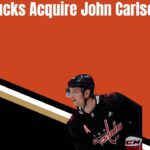 John Carlson Traded to Anaheim