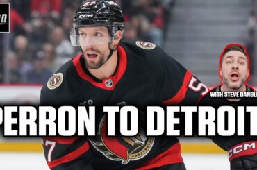 Ottawa Senators Send David Perron To Red Wings! w/ Steve Dangle | Instant Analysis