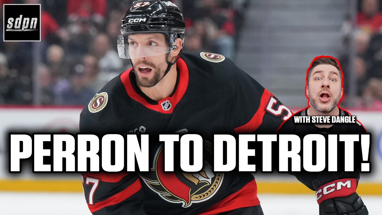Ottawa Senators Send David Perron To Red Wings! w/ Steve Dangle | Instant Analysis