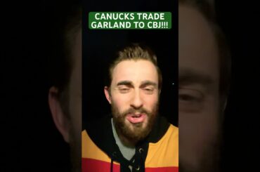 TRADE REACTION: Vancouver Canucks trade Garland to Columbus Blue Jackets