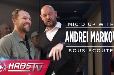 Andrei Markov mic'd up in his return to the Bell Centre