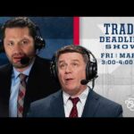 Trade Deadline Show with Bob McElligott, Jody Shelley & Dylan Tyrer