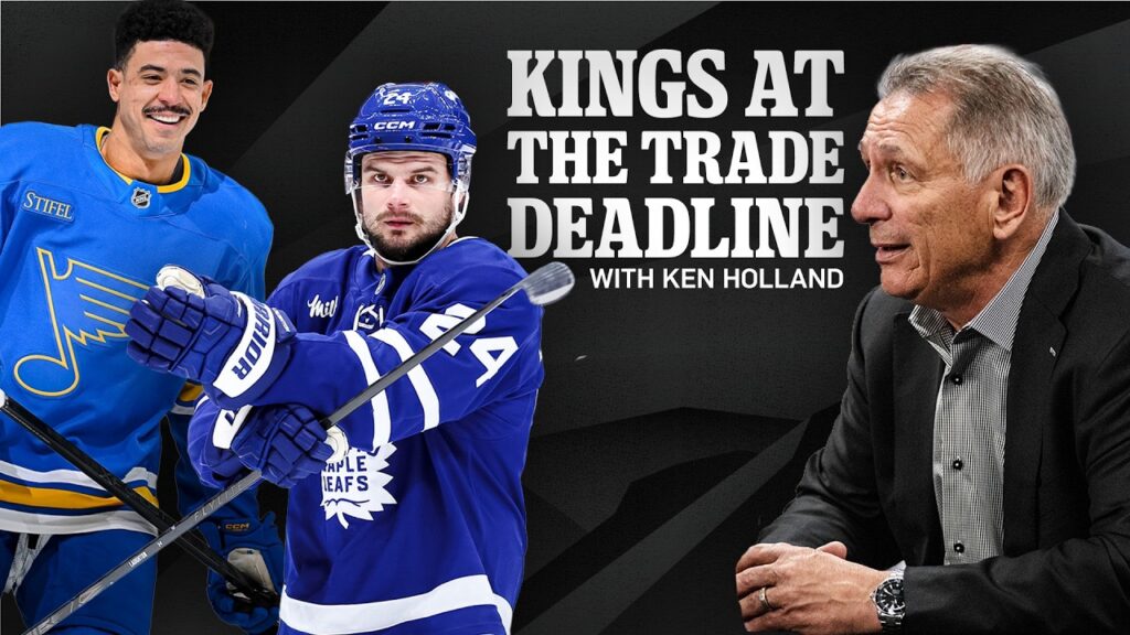 GM Ken Holland talks 2026 NHL Trade Deadline Moves for the LA Kings!