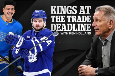 GM Ken Holland talks 2026 NHL Trade Deadline Moves for the LA Kings!