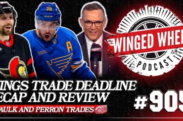 YZERMAN ACQUIRES FAULK, PERRON! DETROIT RED WINGS TRADE DEADLINE RECAP - Winged Wheel Podcast
