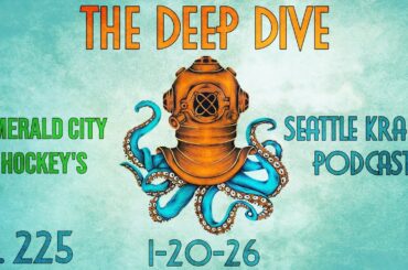 Don't Panic Yet! Why We Think The Kraken Will Still Make The Playoffs - The Deep Dive Ep. 225
