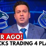 NHL BOMBSHELL! CANUCKS TRADING 4 PLAYERS AT TRADE DEADLINE TO REBUILD THE ROSTER! CANUCKS NEWS