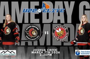 2026/03/07 - 2:30 PM : Ottawa Senators WHC vs Oakville Hornets  (OWHA U22 Elite - Regular Season)