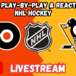 NHL: Philadelphia Flyers at Pittsburgh Penguins | LIVESTREAM | LIVE Play-By-Play & Reaction
