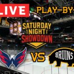 LIVE: Washington Capitals VS Boston Bruins SATURDAY NIGHT SHOWDOWN Commentary/Scoreboard! #nhlbruins