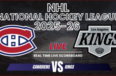 Montreal Canadiens vs Los Angeles Kings Live Scores | NHL Season 2025-26