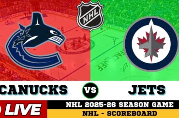 🔴LIVE : Vancouver Canucks Vs Winnipeg Jets | NHL 2026 | NHL Live SCOREBOARD