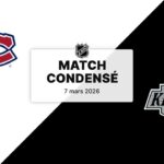 Match condensé : Canadiens @ Kings 7/3/2026 (62/82) (34-18-10)