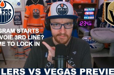 Pre-Game Report: Edmonton Oilers vs Vegas Golden Knights