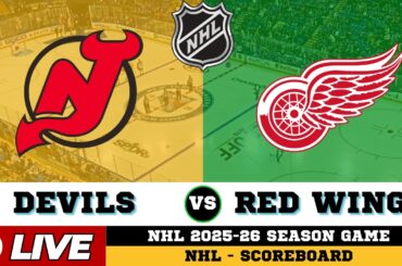 🔴LIVE : Detroit Red Wings Vs New Jersey Devils | NHL 2026 | NHL Live SCOREBOARD
