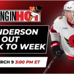 Jake Sanderson out Week to Week - Coming in Hot LIVE - March 9th