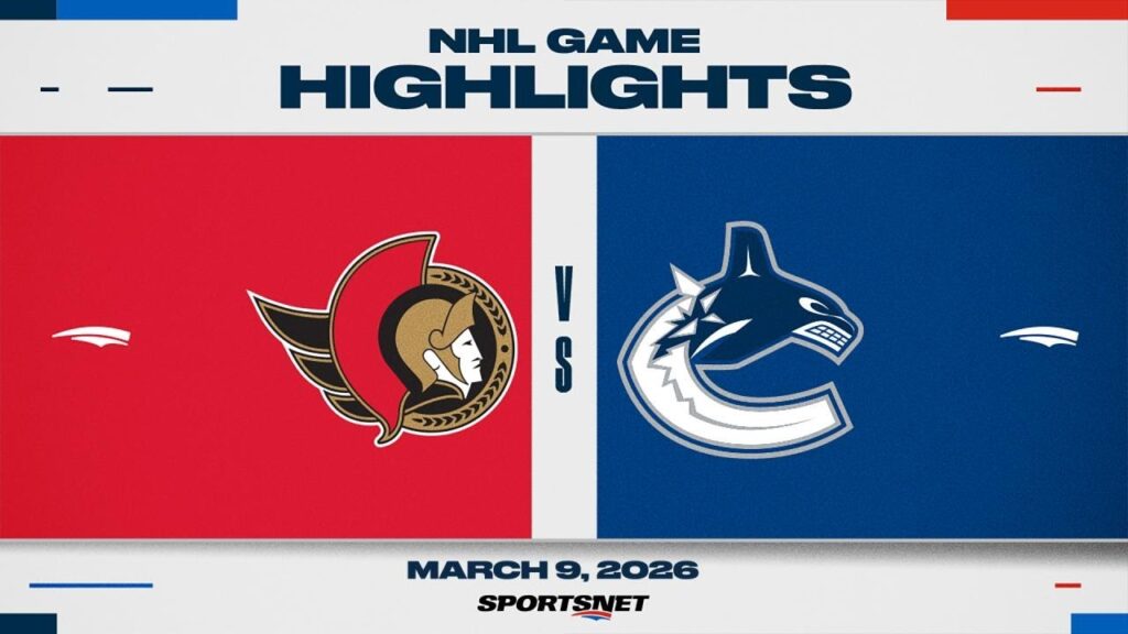 NHL Highlights | Senators vs. Canucks – March 9, 2026