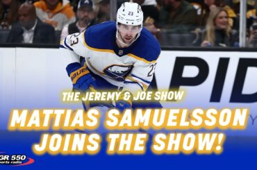 Mattias Samuelsson Speaks on INSANE Sabres-Lightning Game | The Jeremy and Joe Show