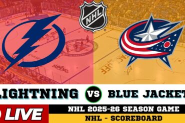 🔴LIVE : Columbus Blue Jackets Vs Tampa Bay Lightning | NHL 2026 | NHL Live SCOREBOARD