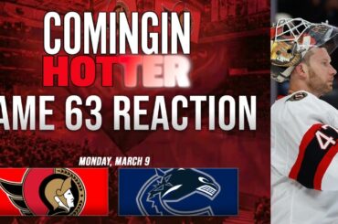Sens Post Game - Ottawa Senators vs Vancouver Canucks - March 9th - Coming in Hotter LIVE