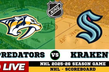 🔴LIVE : Nashville Predators Vs Seattle Kraken | NHL 2026 | NHL Live SCOREBOARD