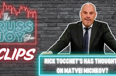 More Rick Tocchet Comments About Matvei Michkov | Flyers Clips | The Russ Joy Show