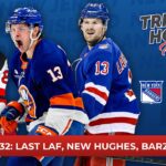 Episode 32: Last Laf, New Hughes, Barzal Buries | Tri-State Hockey Podcast